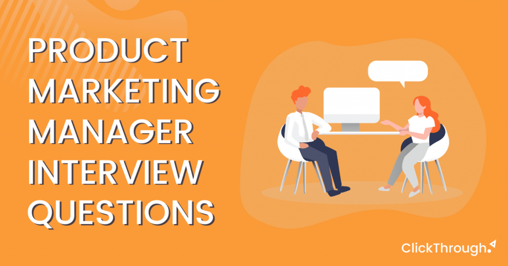 List of product marketing interview questions