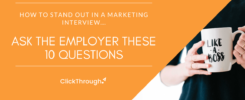 The top 10 questions to ask in a marketing job interview