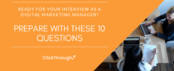 A candidate interviewing for the role of a digital marketing manager