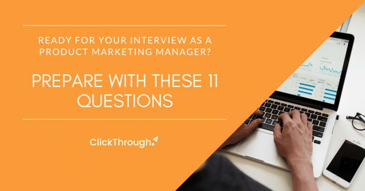 The top 11 questions to ask in a product marketing interview